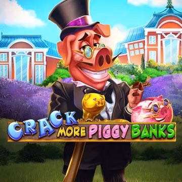 Crack More Piggy Banks
